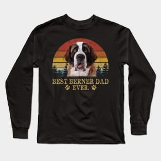 BEST BERNER DAD EVER Long Sleeve T-Shirt